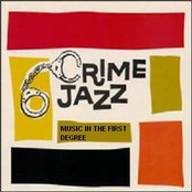 Stanley Wilson: Crime Jazz: Music In The First Degree