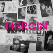 Heroin by Superpitcher