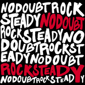 No Doubt: Rock Steady