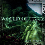 WORLD OF TREEZ...2008-Present