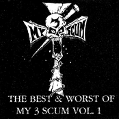 The Best & Worst of My 3 Scum Volume 1