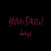 You Got Caught by Kevin Drew