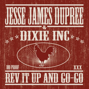 Jesse James Dupree: Rev It Up And Go-Go