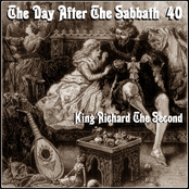The Day After The Sabbath 40: King Richard II
