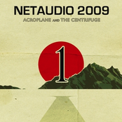 Netaudio 2009 - Acroplane and The Centrifuge