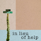 In Lieu of Help