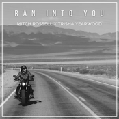 Mitch Rossell: Ran into You