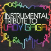 Instrumental Tribute To Lady GaGa