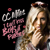 CC Miles: I Can't Kiss Boys at Parties