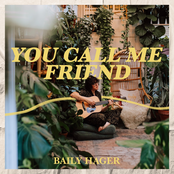 You Call Me Friend