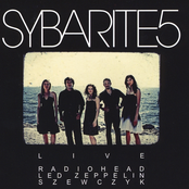 Sybarite5: Live