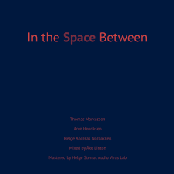In the Space Between