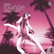 Latin Lounge 4 - Feel The Magic Of A Cool Latin Music