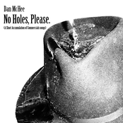 No Holes, Please. (A Short Accumulation of Commercial Songs)