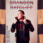 Brandon Ratcliff: Rules of Breaking Up