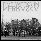 Five Weeks In Nebraska