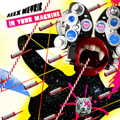 In Your Machine by Alex Metric
