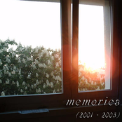 memories (2001 - 2005)