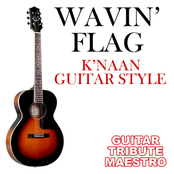 Wavin' Flag (K'naan Guitar Style)