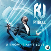 RJ: U Know It Ain't Love (feat. Pitbull)