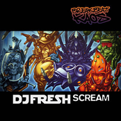 Scream by Dj Fresh