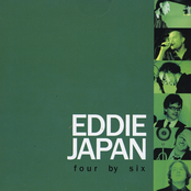 Eddie Japan: Four by Six