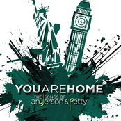 You Are Home: The Songs of Anderson & Petty
