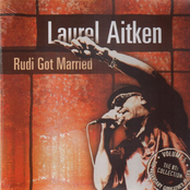 Rudi Got Married by Laurel Aitken