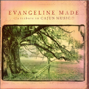 Evangeline Made: A Tribute To Cajun Music