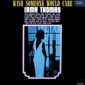 Irma Thomas: Wish Someone Would Care