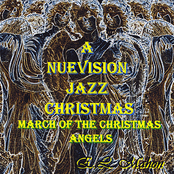 A Nuevision Jazz Christmas, Vol. 1: March of The Christmas Angels