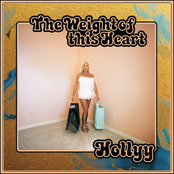 Hollyy: The Weight of This Heart