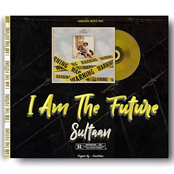 Sultaan: I Am the Future