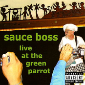 Sauce Boss: Live At the Green Parrot
