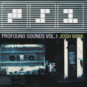 Josh Wink - Profound Sounds Vol. 1
