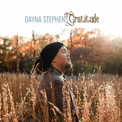 Dayna Stephens: Gratitude
