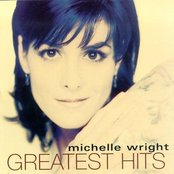Michelle Wright: Greatest Hits