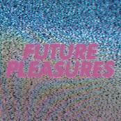 Future Pleasures