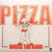 Horse The Band: Pizza