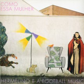 Hermelino E A Football Music