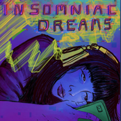 INSOMNIAC DREAMS