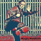 Magic Mothers