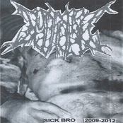 Sick Bro 2009-2012