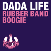 Rubber Band Boogie by Dada Life