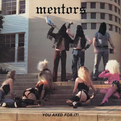 The Mentors: You Axed for It
