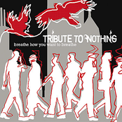 You Can Only Go So Far by Tribute To Nothing