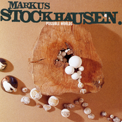 Possible Worlds by Markus Stockhausen