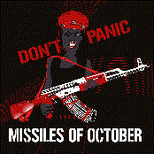 Missiles Of October: Don't Panic