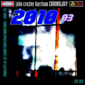 John Crozier Harrison - Chronology 03 2010 Anthology Album JCH-003