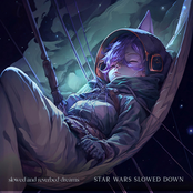 Star Wars Slowed Down
